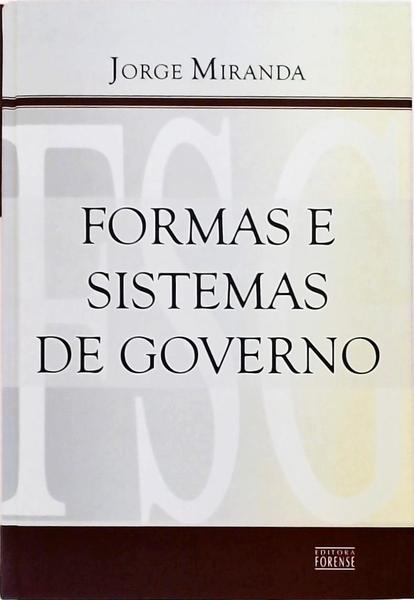 Formas E Sistemas De Governo
