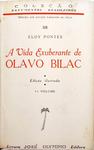 A Vida Exuberante de Olavo Bilac - 2 Vols