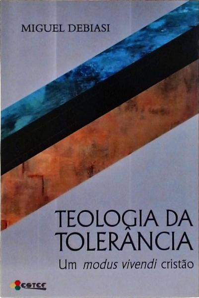 Teologia Da Tolerância