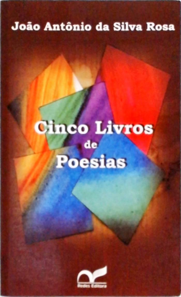 Cinco Livros De Poesias