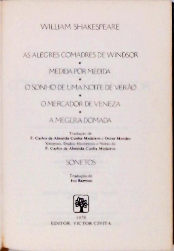 As Alegres Comadres de Windsor - Medida por Medida - O Sonho de uma Noite de Verão - O Mercador de V