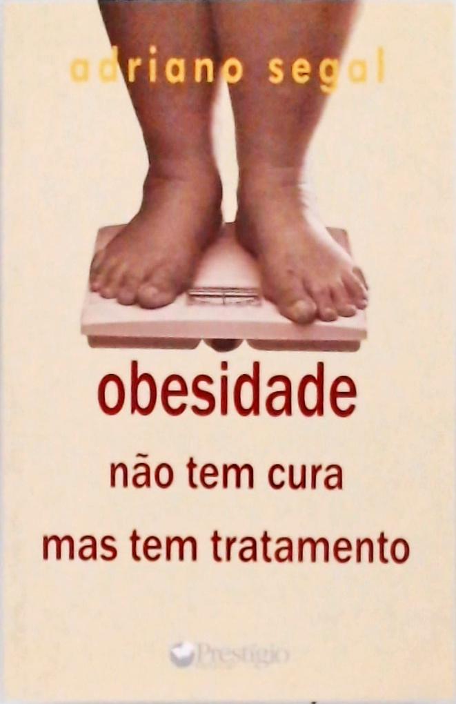 Obesidade Não Tem Cura Mas Tem Tratamento