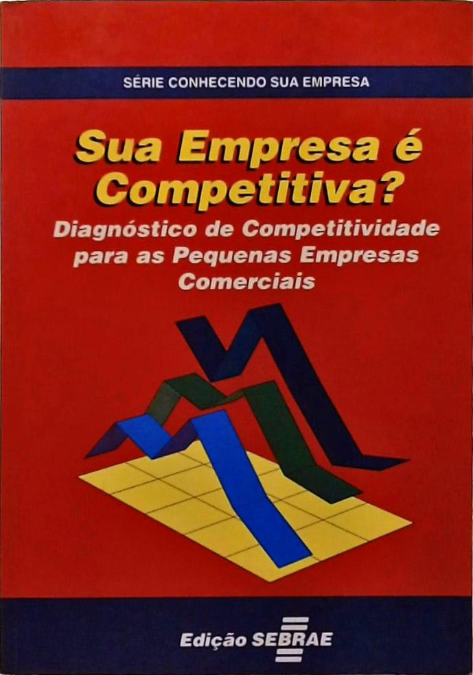 Sua Empresa é Competitiva?