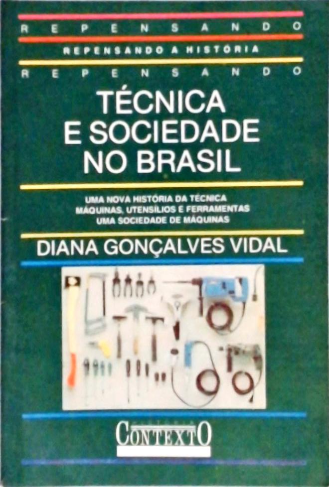 Técnica e Sociedade no Brasil