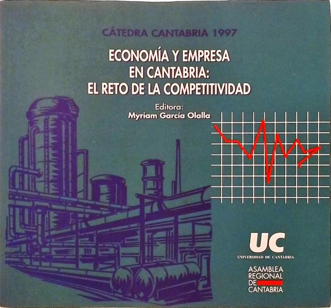 Economía Y Empresa En Cantabria - El Reto De La Competitividad