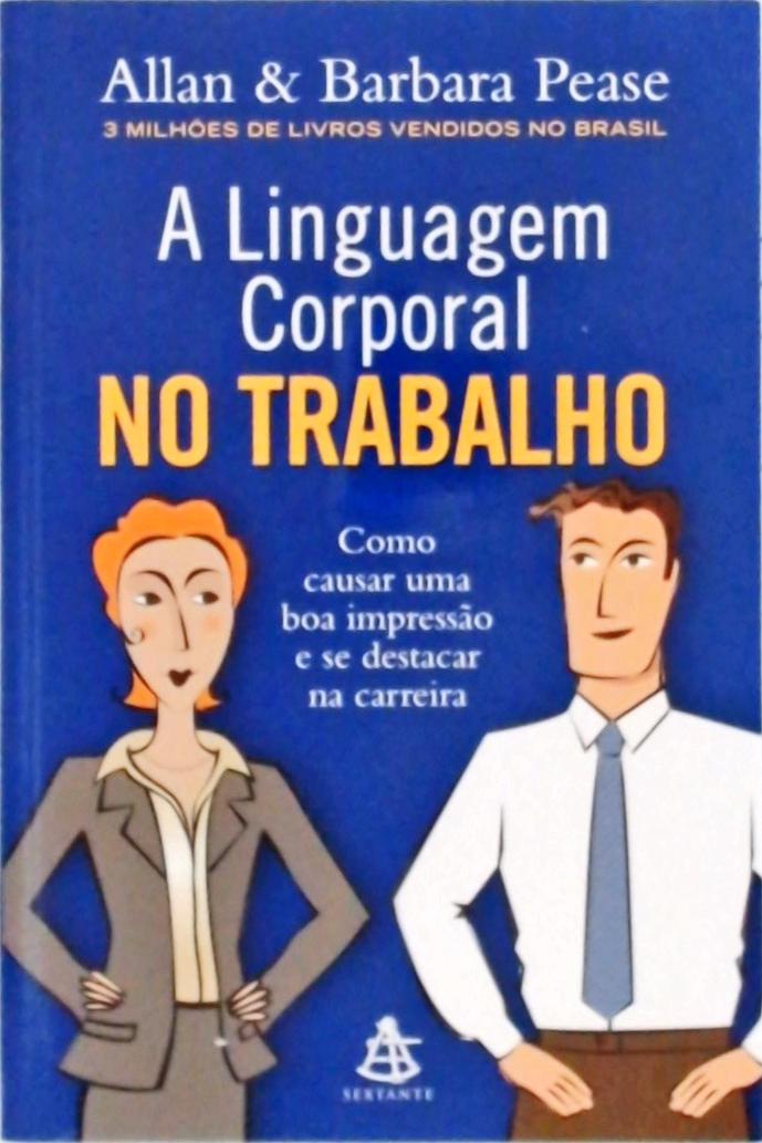 A Linguagem Corporal No Trabalho