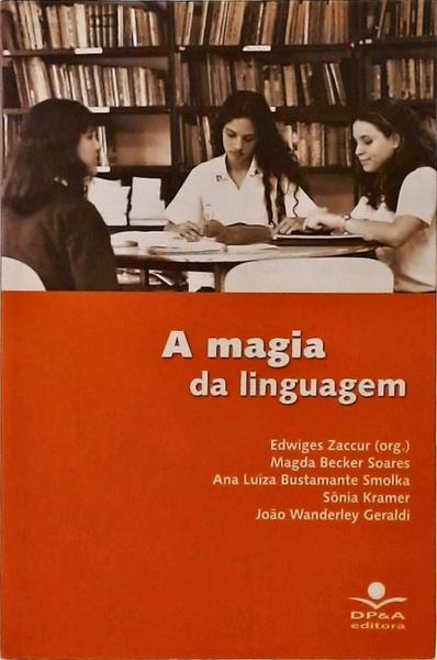 A Magia Da Linguagem