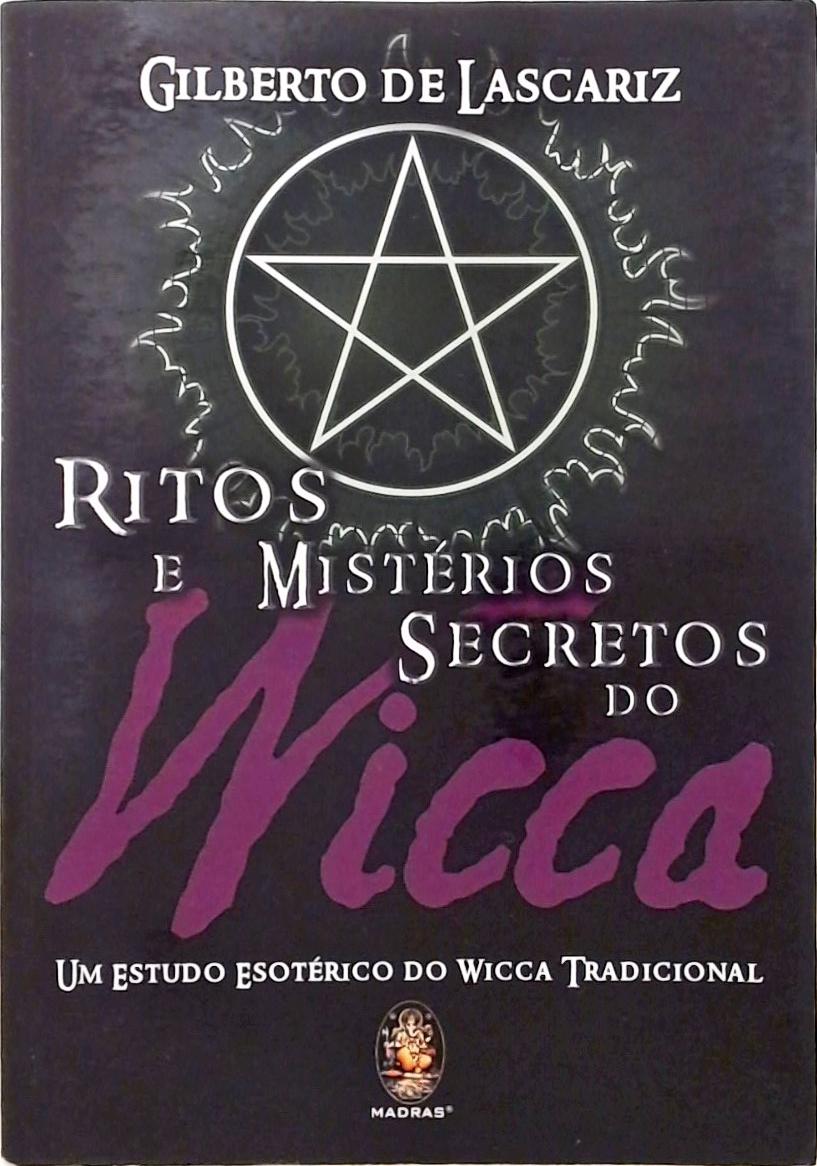 Ritos E Mistérios Secretos Do Wicca