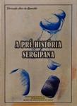 Pré-História Sergipana