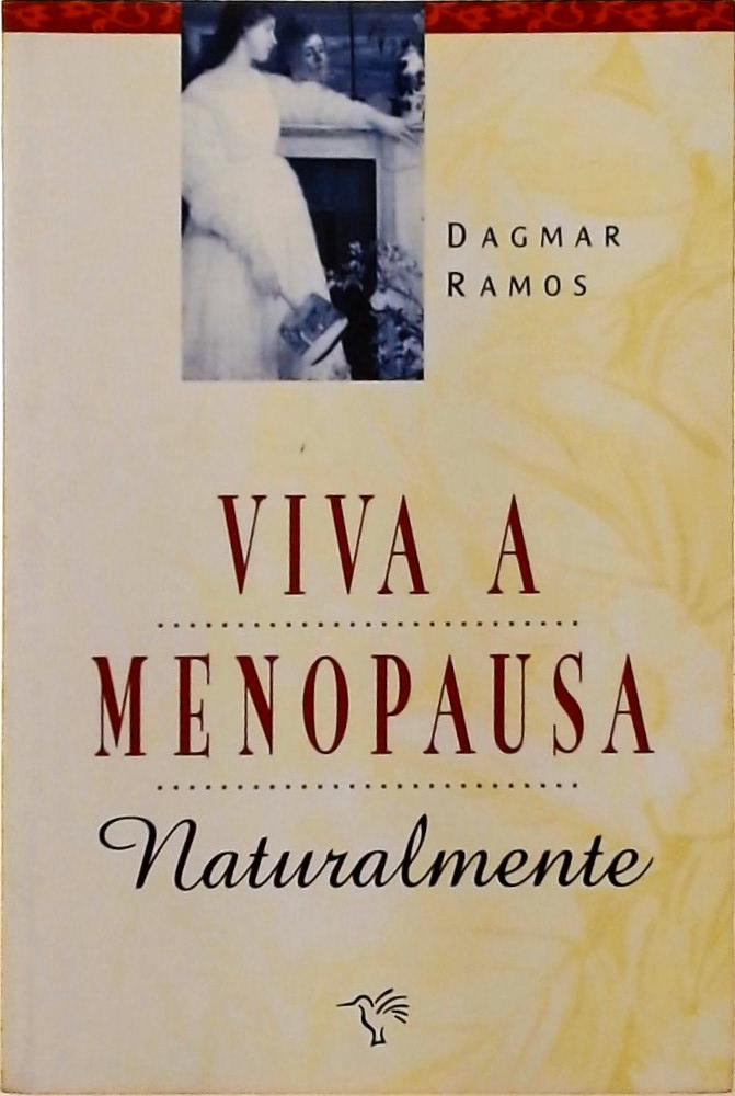 Viva a menopausa naturalmente