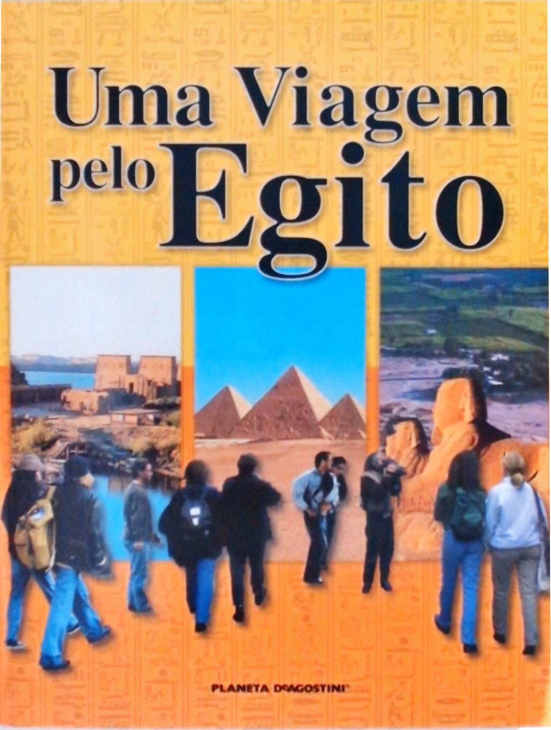 Uma Viagem Pelo Egito