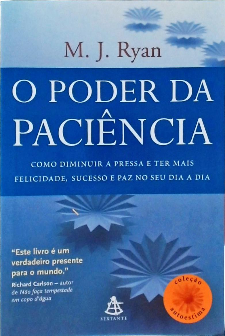 O Poder Da Paciência