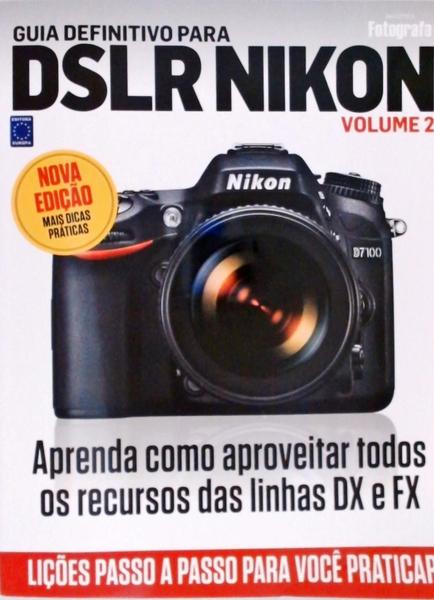 Guia Definitivo Para Dslr Nikon Vol 2