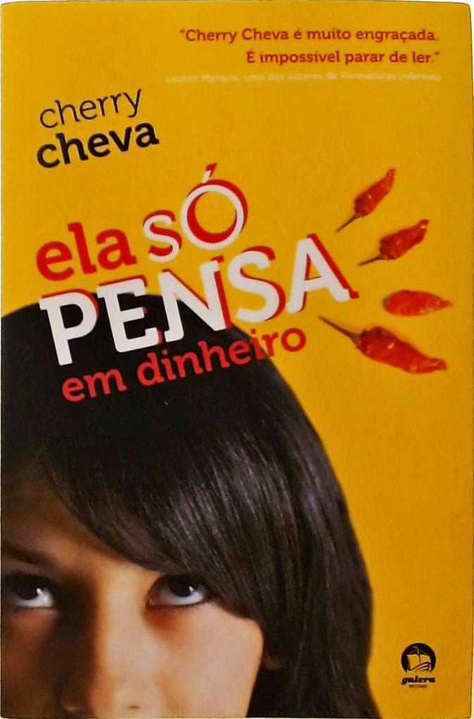 Ela Só Pensa Em Dinheiro