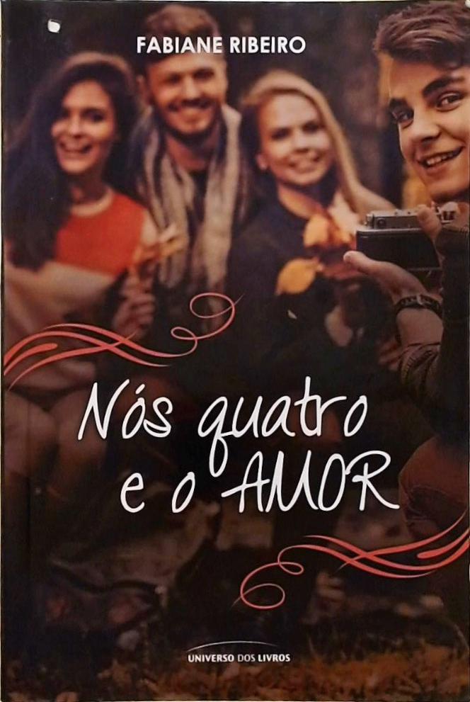 Nós quatro e o amor