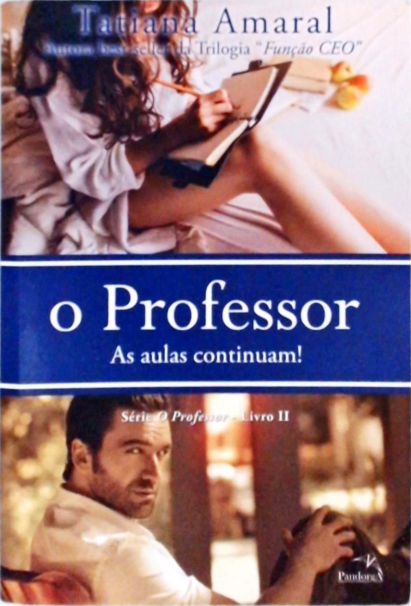 O Professor - As Aulas Continuam!