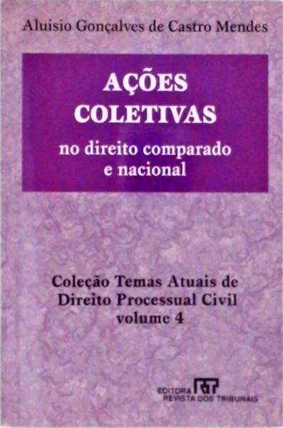 Ações Coletivas No Direito Comparado E Nacional