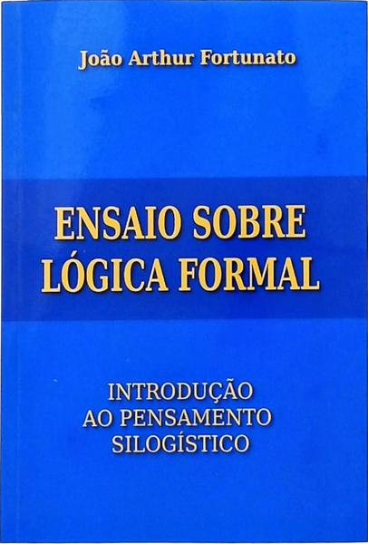 Ensaio Sobre Lógica Formal