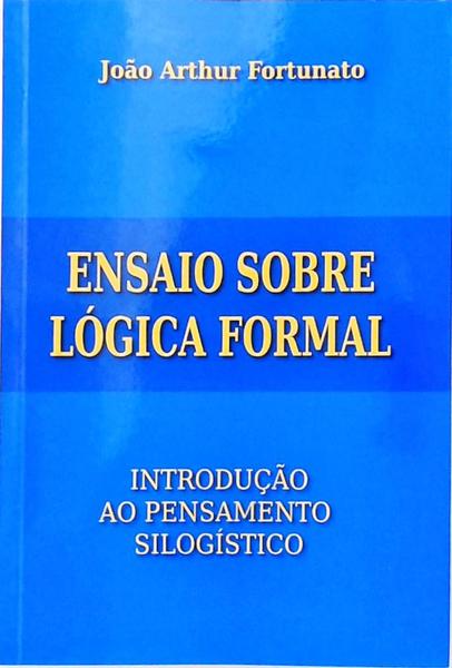 Ensaio Sobre Lógica Formal