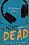 Playlist For The Dead