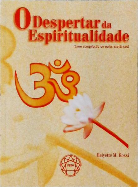 O Despertar Da Espiritualidade