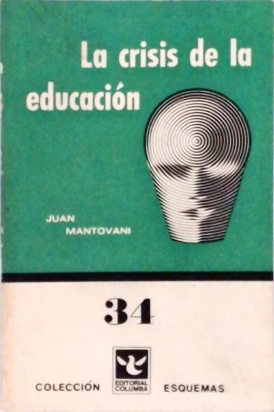 La Crisis De La Educación