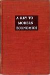 A Key To Modern Economics