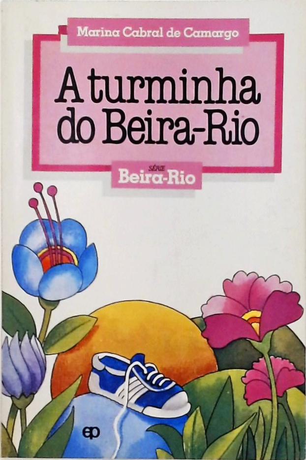 A Turminha Do Beira-rio