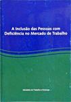 A Inclusão Das Pessoas Com Deficiência No Mercado De Trabalho
