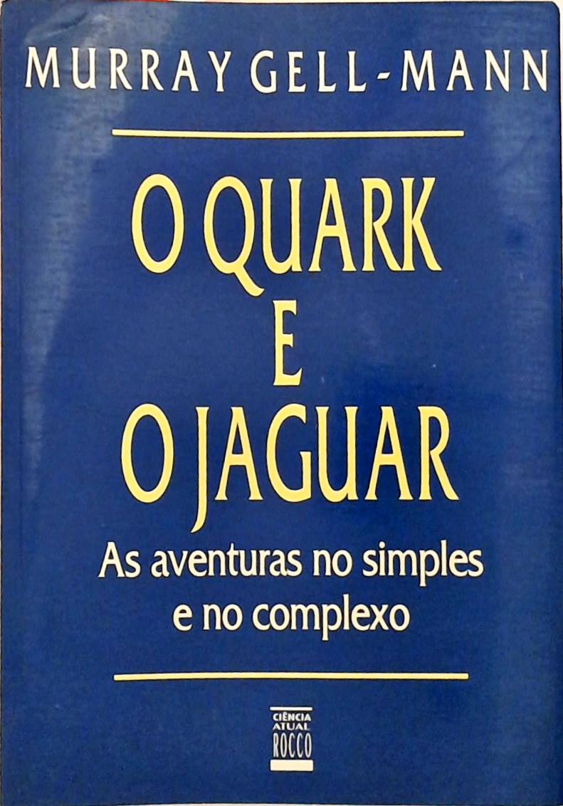 O Quark E O Jaguar