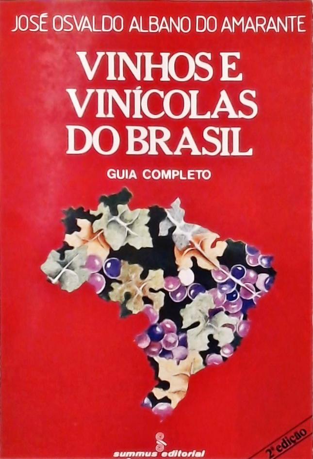 Vinhos e Vinícolas do Brasil - Guia Completo