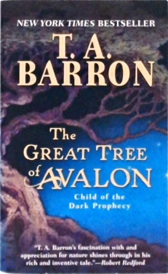 The Great Tree Of Avalon - Child of the Dark Prophecy