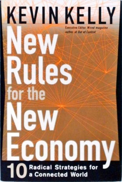 New Rules For The New Economy