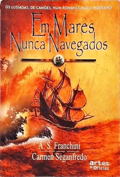 Em Mares Nunca Navegados