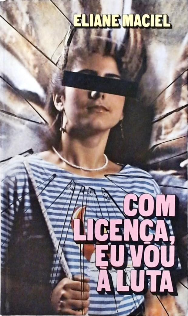 Com Licença, Eu Vou à Luta