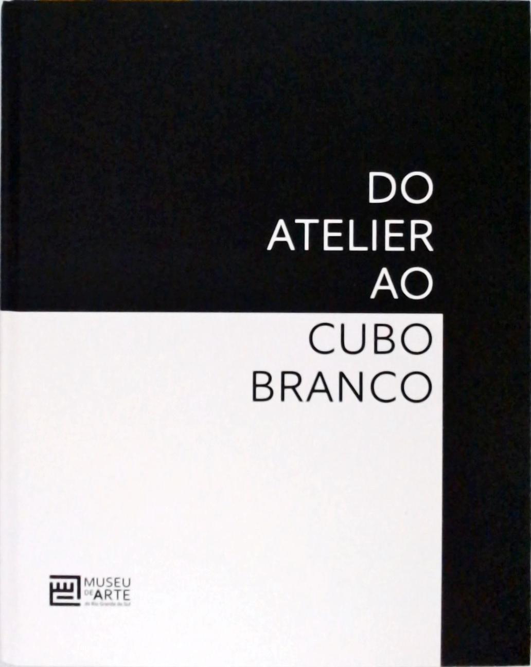 Do Atelier Ao Cubo Branco