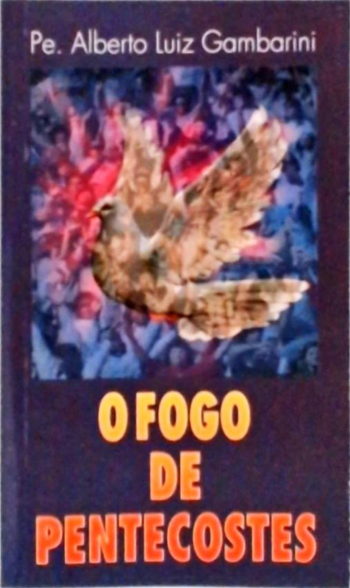 O Fogo De Pentecostes