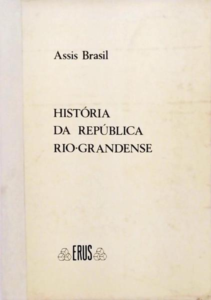 História Da República Rio-Grandense