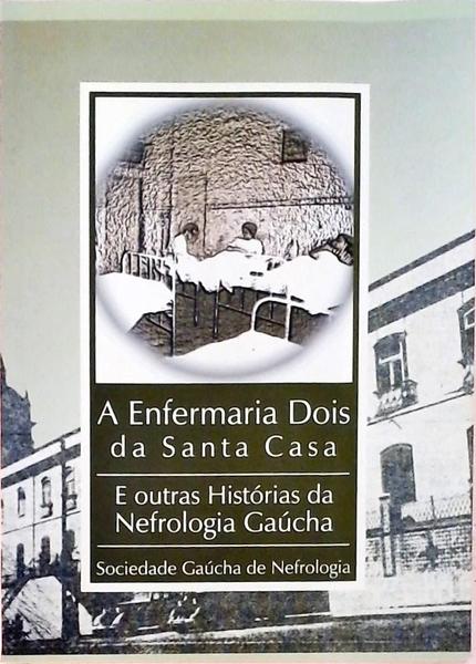 A Enfermaria Dois Da Santa Casa