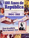 100 Anos De República - Vol Ii