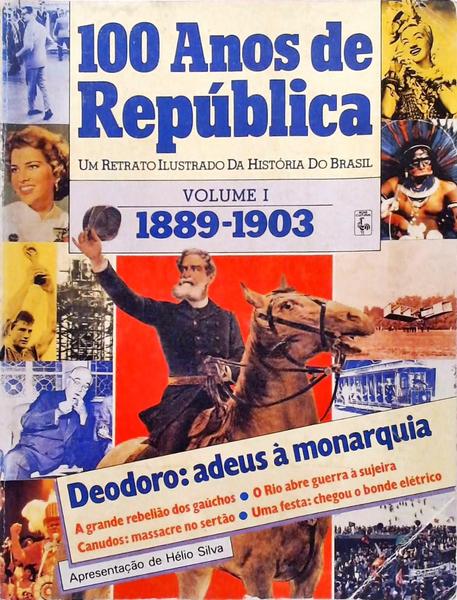 100 Anos De República - Vol Vi