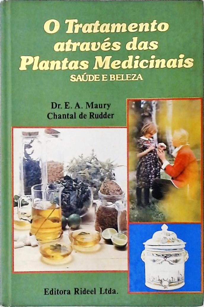 O Tratamento Através Das Plantas Medicinais Vol. 3