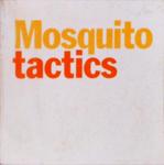 Mosquito Tactics