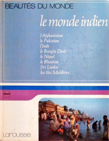 Beautés Du Monde - Le Monde Indien