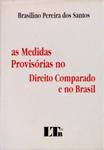 As Medidas Provisórias No Direito Comparado E No Brasil