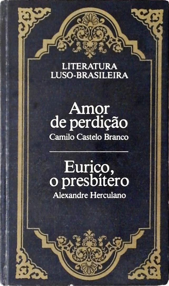 Amor de Perdição - Eurico, o Presbítero