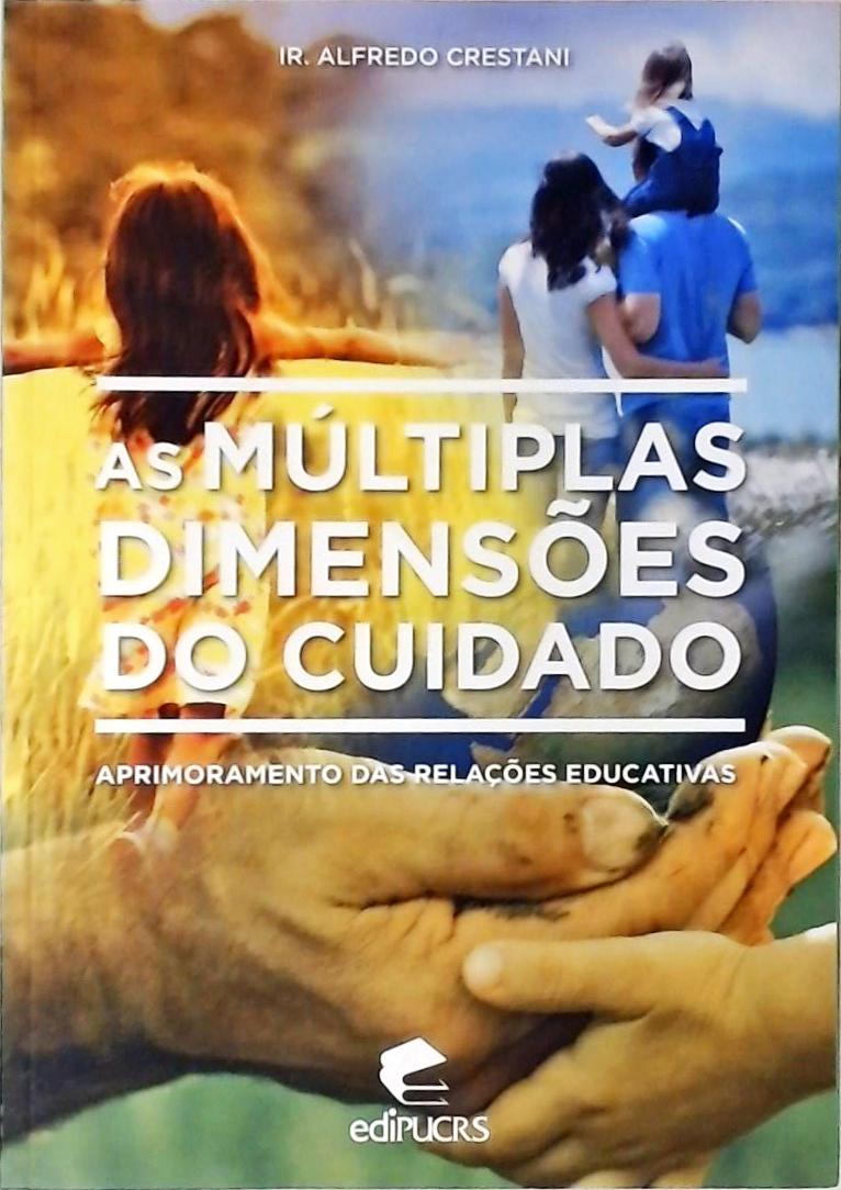 As Múltiplas Dimensões Do Cuidado