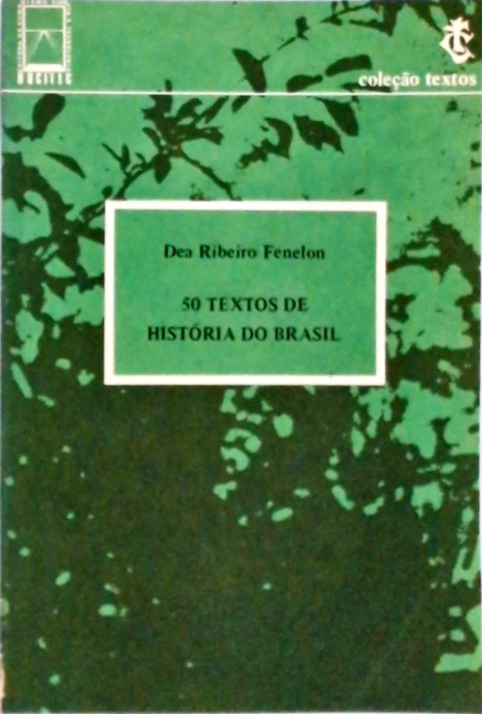 50 Textos de História do Brasil