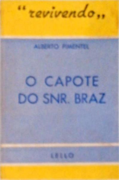 O Capote Do Snr Braz