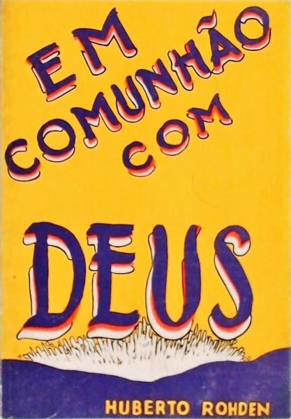 Em Comunhão Com Deus